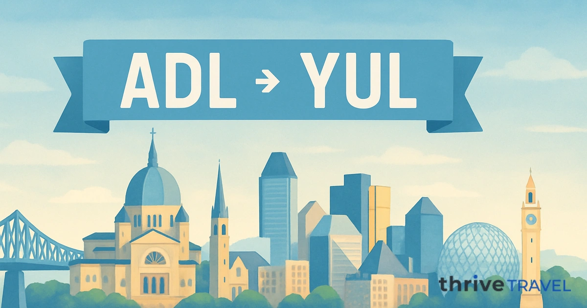 Adelaide to Montreal