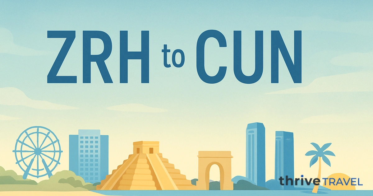 Zurich to Cancun