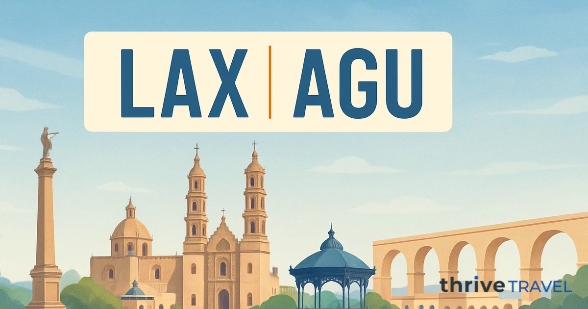 Los Angeles to Aguascalientes