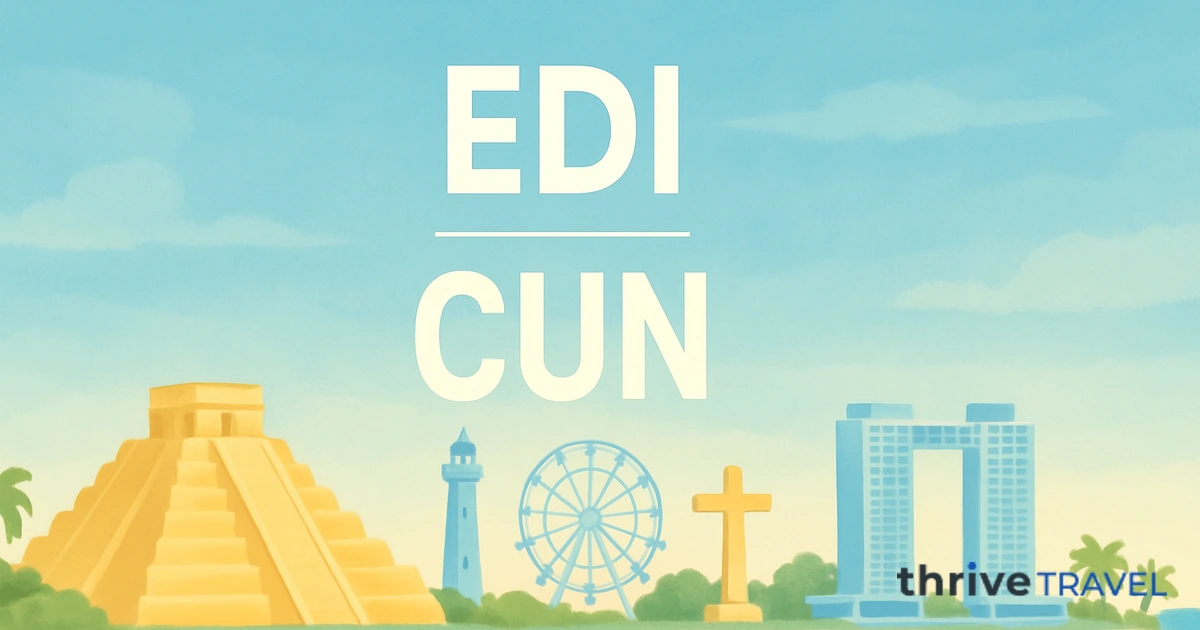 Edinburgh to Cancun