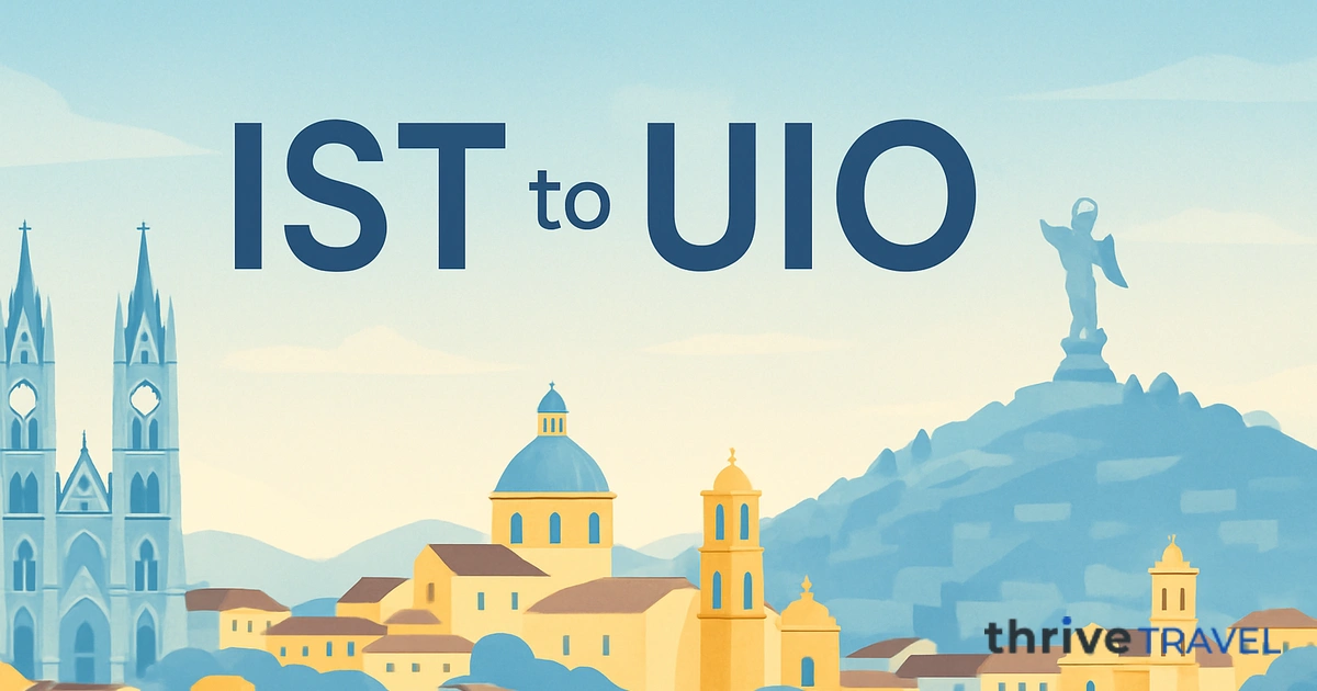 Istanbul to Quito
